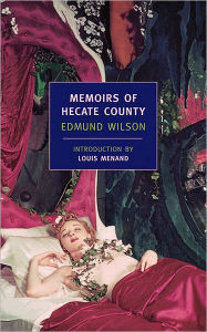 Title: Memoirs of Hecate County, Author: Edmund Wilson