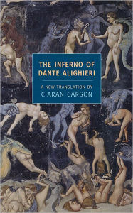 Title: The Inferno of Dante Alighieri: A New Translation by Ciaran Carson (New York Review Books Classics), Author: Dante Alighieri