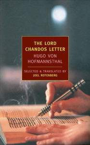 Title: The Lord Chandos Letter: And Other Writings, Author: Hugo von Hofmannsthal