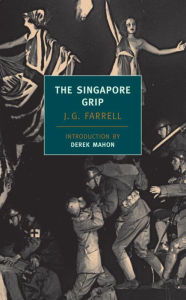 Title: The Singapore Grip (New York Review Books Classics Series), Author: J. G. Farrell