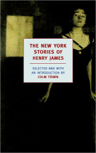 Title: The New York Stories of Henry James, Author: Henry James