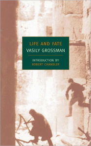 Title: Life and Fate, Author: Vasily Grossman