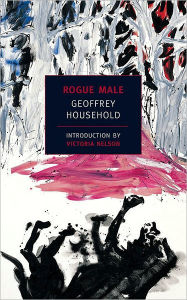Title: Rogue Male, Author: Geoffrey Household