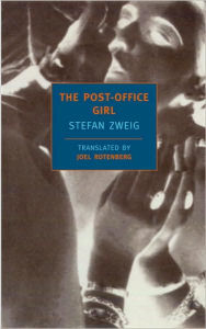 Title: The Post-Office Girl, Author: Stefan Zweig