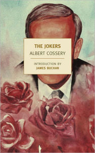Title: The Jokers, Author: Albert Cossery