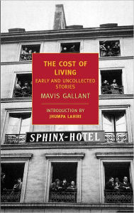 Title: The Cost of Living: Early and Uncollected Stories, Author: Mavis Gallant