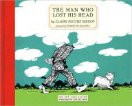 Title: The Man Who Lost His Head, Author: Claire Huchet Bishop