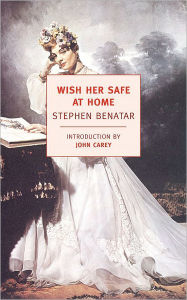 Title: Wish Her Safe At Home, Author: Stephen Benatar