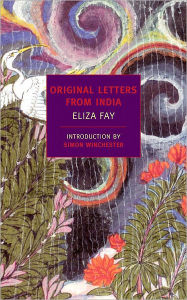 Title: Original Letters from India, Author: Eliza Fay