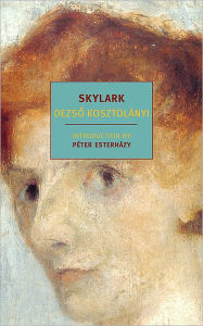 Title: Skylark, Author: Dezso Kosztolanyi