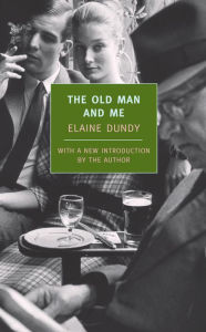 Title: The Old Man and Me, Author: Elaine Dundy