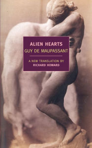 Title: Alien Hearts, Author: Guy de Maupassant
