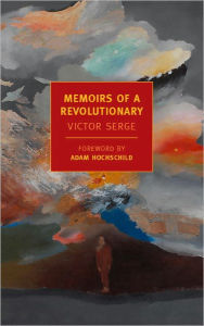 Title: Memoirs of a Revolutionary, Author: Victor Serge