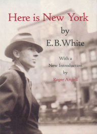Title: Here Is New York, Author: E. B. White