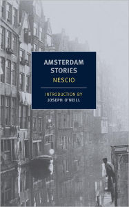 Title: Amsterdam Stories, Author: Nescio
