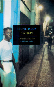 Title: Tropic Moon, Author: Georges Simenon