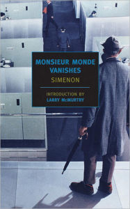 Title: Monsieur Monde Vanishes, Author: Georges Simenon