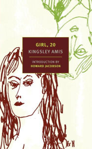 Title: Girl, 20, Author: Kingsley Amis