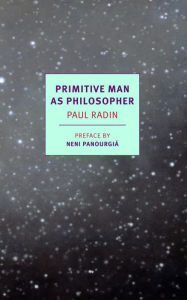 Title: Primitive Man as Philosopher, Author: Paul Radin