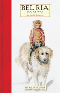 Title: Bel Ria: Dog of War, Author: Sheila Burnford