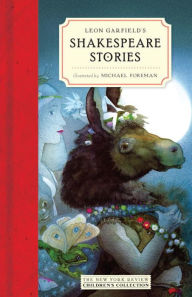 Title: Leon Garfield's Shakespeare Stories, Author: Leon Garfield