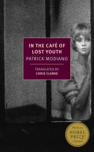 Online pdf book downloader In the Cafe of Lost Youth by Patrick Modiano (English Edition)