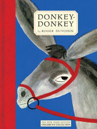 Title: Donkey-Donkey, Author: Roger Duvoisin