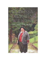 Title: Spilling the Beans, Author: Clarissa Dickson Wright