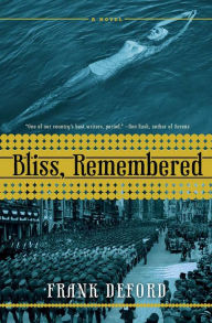 Title: Bliss, Remembered, Author: Frank Deford
