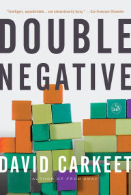 Title: Double Negative, Author: David Carkeet
