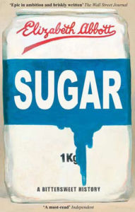 Title: Sugar: A Bittersweet History, Author: Elizabeth Abbott