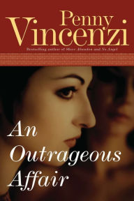 Title: An Outrageous Affair, Author: Penny Vincenzi