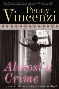 Title: Almost a Crime, Author: Penny Vincenzi