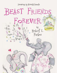 Title: Beast Friends Forever, Author: Robert Forbes