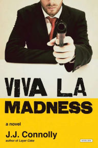 Title: Viva La Madness, Author: JJ Connolly