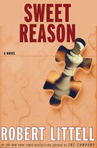 Title: Sweet Reason, Author: Robert Littell