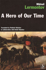 Title: A Hero Of Our Time, Author: Mikhail Lermontov