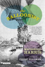 The Balloonist: A Novel