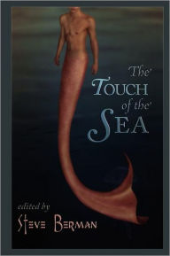 Title: The Touch of the Sea, Author: Steve Berman