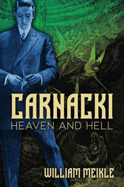 Carnacki: Heaven and Hell