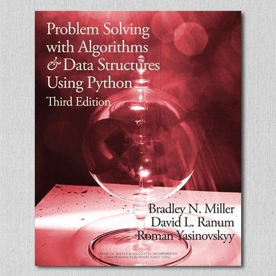 Problem Solving with Algorithms and Data Structures Using Python, 3rd Edition