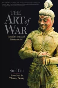 Title: The Art of War: Complete Texts and Commentaries, Author: Thomas Cleary