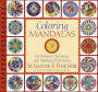 Coloring Mandalas 2: For Balance, Harmony, and Spiritual Well-Being