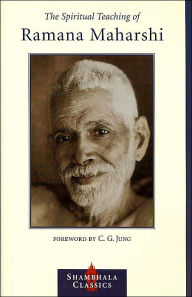 Title: The Spiritual Teaching of Ramana Maharshi, Author: Ramana Maharshi