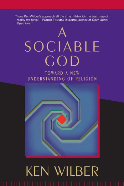 a Sociable God: Toward New Understanding of Religion