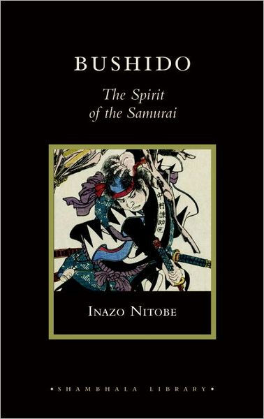 Bushido: The Spirit of the Samurai by Inazo Nitobe, Hardcover | Barnes ...