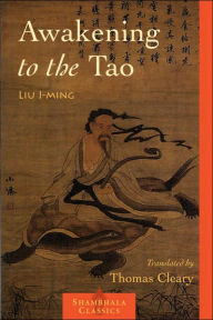 Title: Awakening to the Tao, Author: Liu I-ming