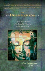 Title: The Dhammapada: A New Translation of the Buddhist Classic with Annotations, Author: Jack Kornfield