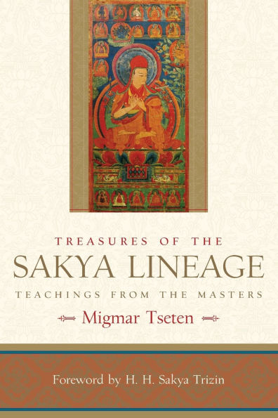 Treasures of the Sakya Lineage: Teachings from Masters