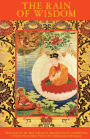 The Rain of Wisdom: The Essence of the Ocean of True Meaning